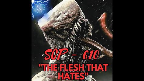 scp-610 the flesh that hates